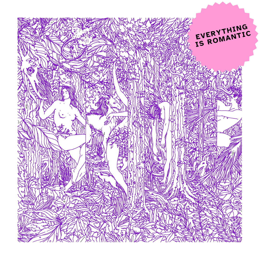 Everything is Romantic